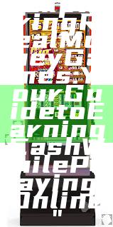 "Exploring Real Money Games: Your Guide to Earning Cash While Playing Online"